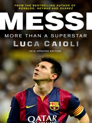cover image of Messi – 2016 Updated Edition